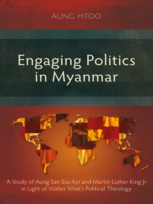 Title details for Engaging Politics in Myanmar by Aung Htoo - Available